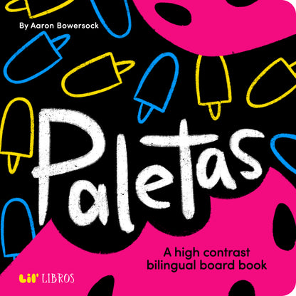 Paletas: A High Contrast Bilingual Board Book